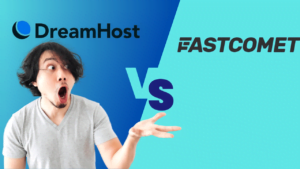 Read more about the article Dreamhost vs Fastcomet